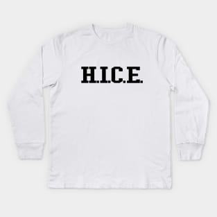 H.I.C.E. (black text) Kids Long Sleeve T-Shirt
